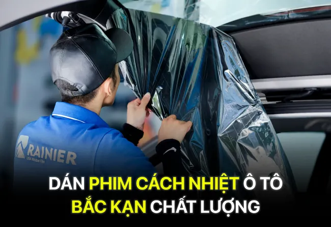 Dán Phim Cách Nhiệt Ô Tô Bắc Kạn Chất Lượng