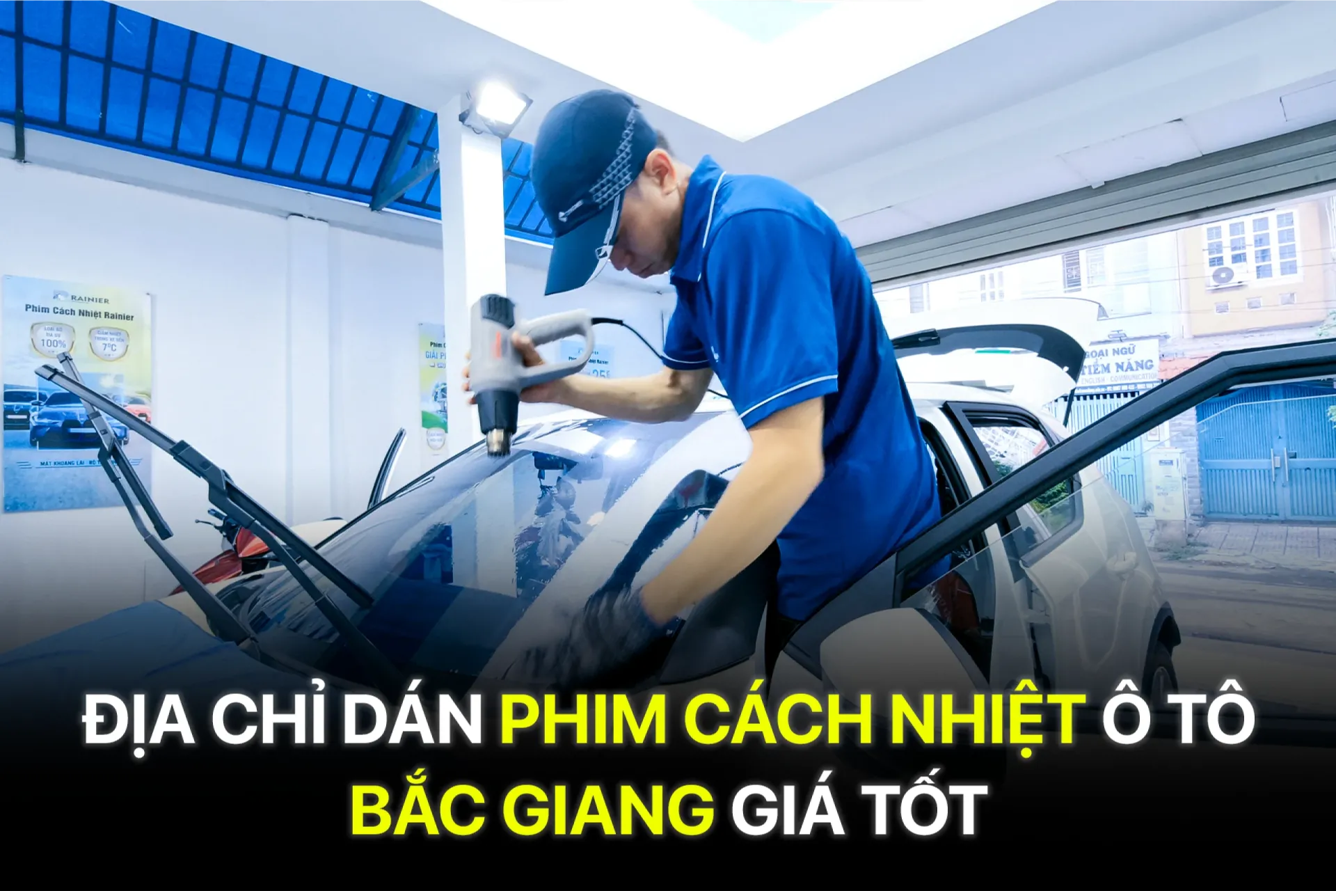 Địa Chỉ Dán Phim Cách Nhiệt Ô Tô Bắc Giang Giá Tốt