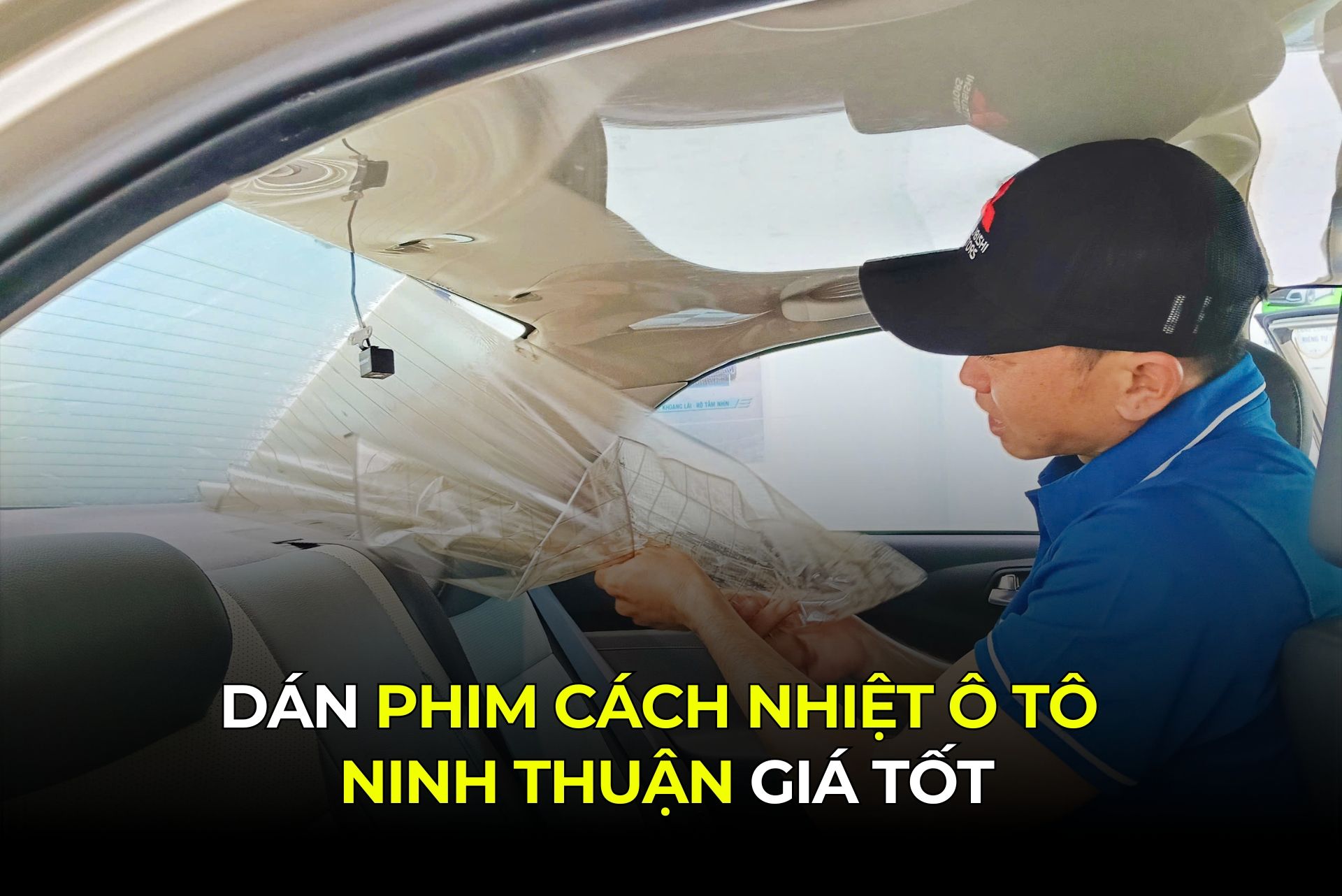 Dán Phim Cách Nhiệt Ô Tô Ninh Thuận Giá Tốt