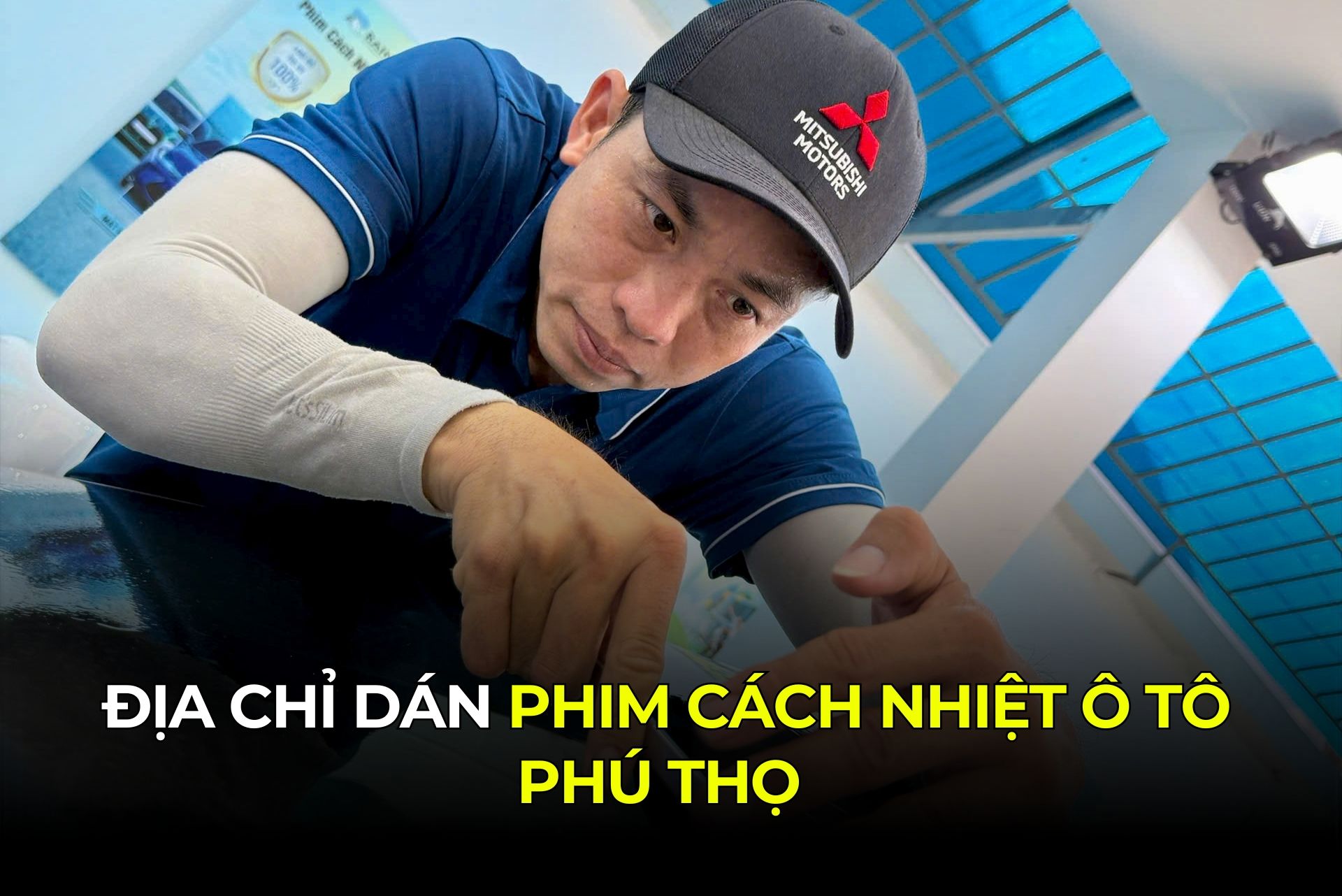 Địa Chỉ Dán Phim Cách Nhiệt Ô Tô Phú Thọ