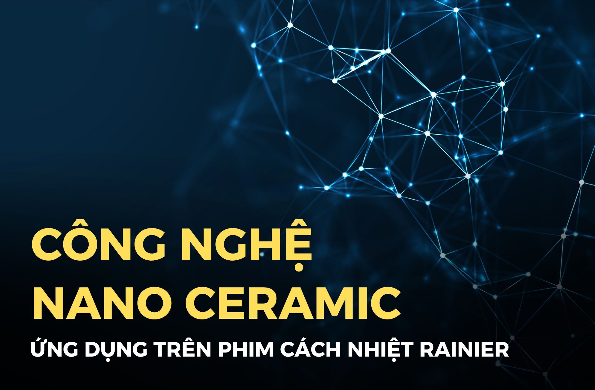 Phim cách nhiệt công nghệ Nano Ceramic là gì