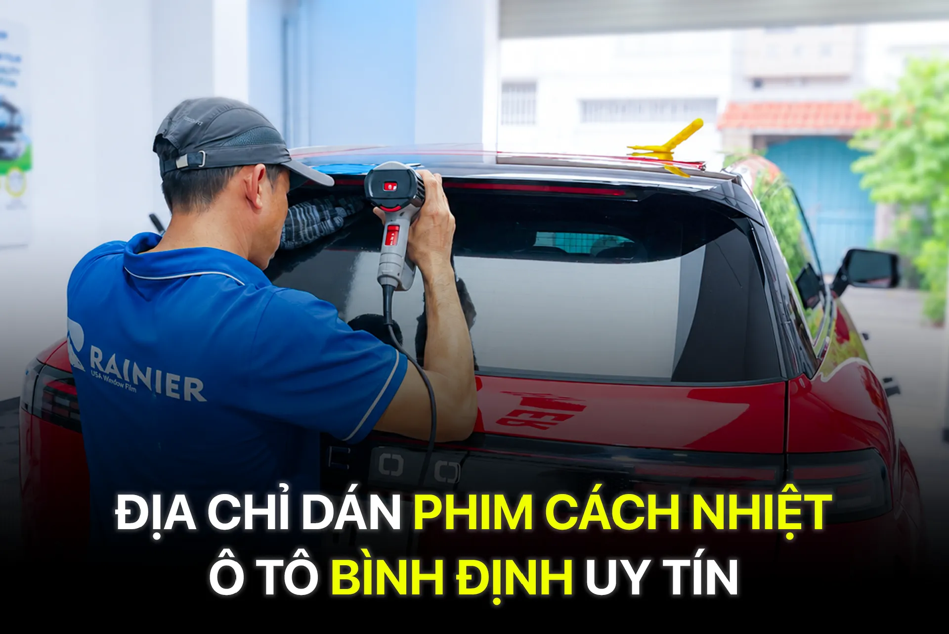 Địa Chỉ Dán Phim Cách Nhiệt Ô Tô Bình Định Uy Tín