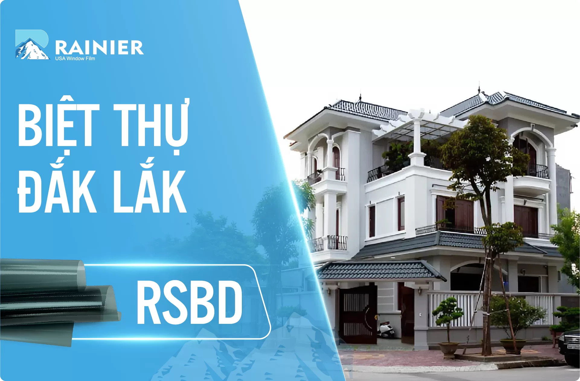 Dán phim cách nhiệt Rainier Colorful tại biệt thự Đắk Lắk