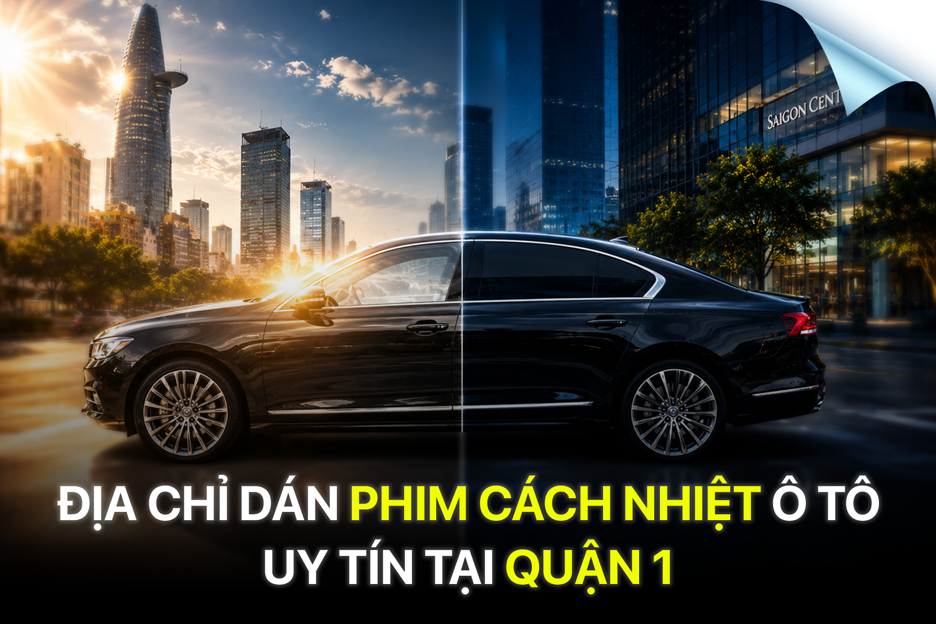 Địa chỉ dán phim cách nhiệt ô tô uy tín tại Quận 1