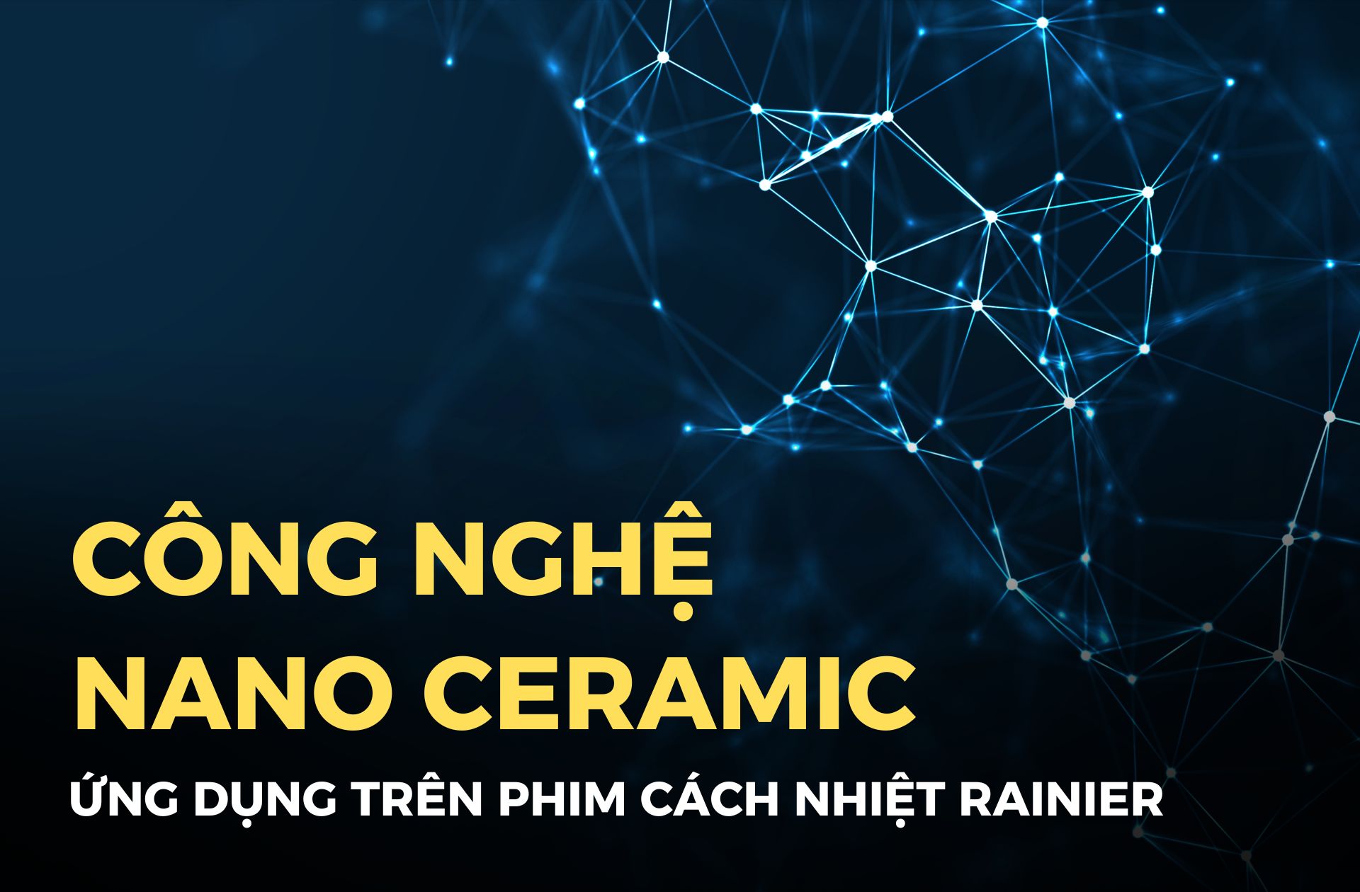 Phim cách nhiệt công nghệ Nano Ceramic là gì