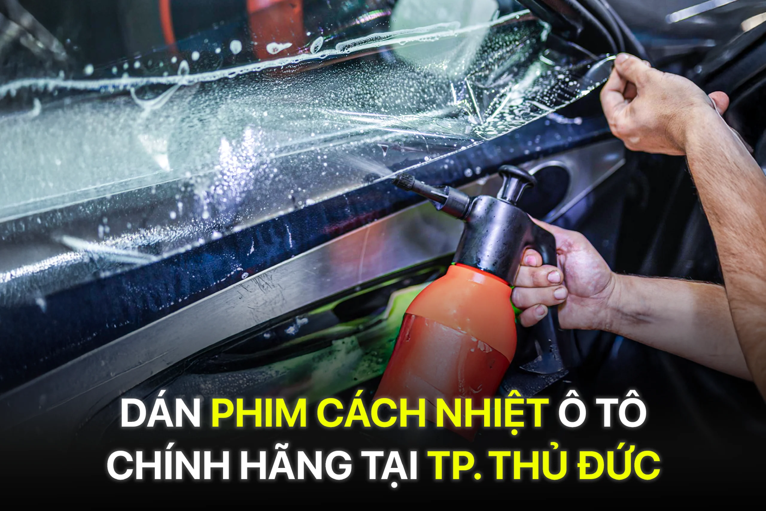 Dán phim cách nhiệt ô tô chính hãng tại TP. Thủ Đức