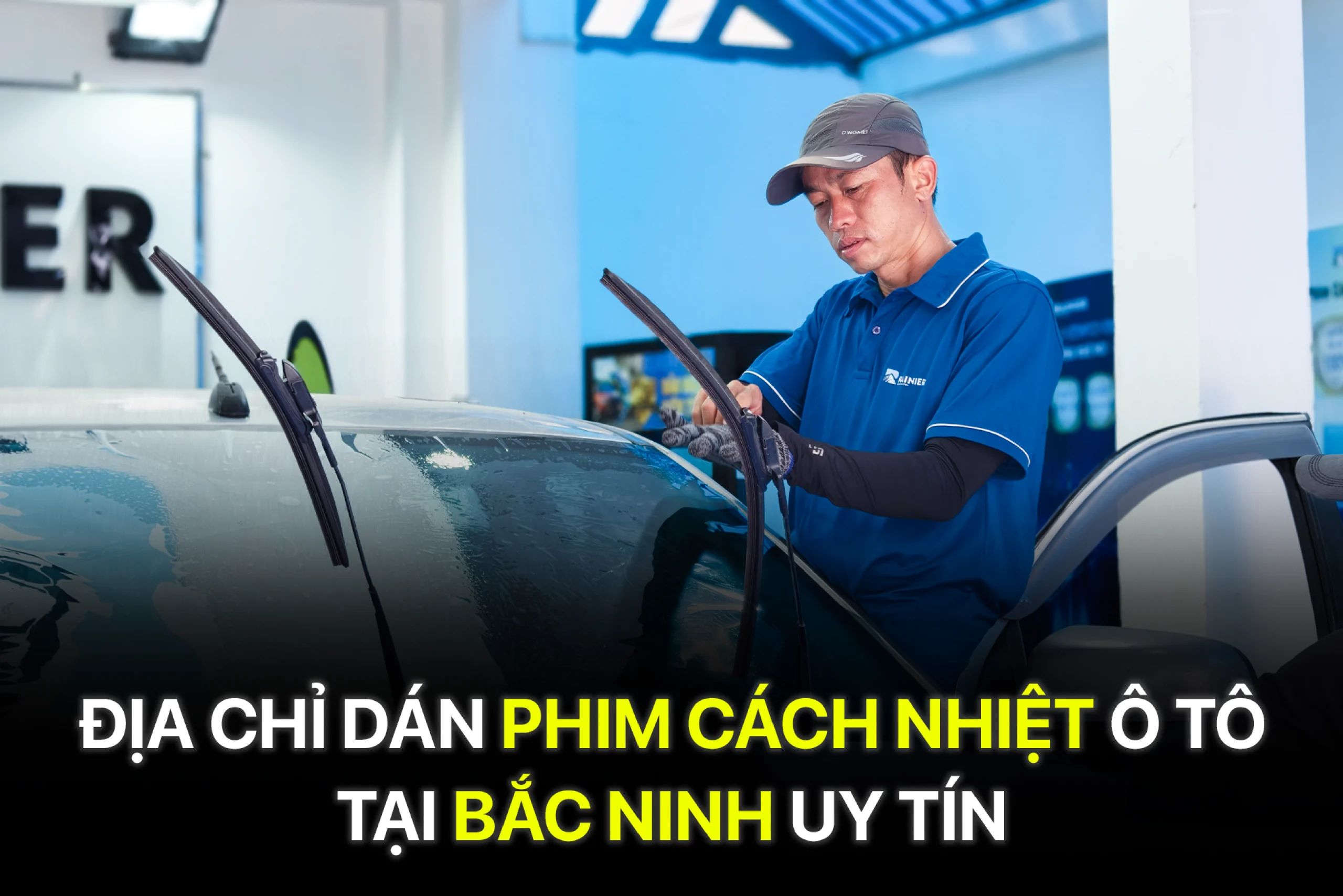 Địa Chỉ Dán Phim Cách Nhiệt Ô Tô Tại Bắc Ninh Uy Tín