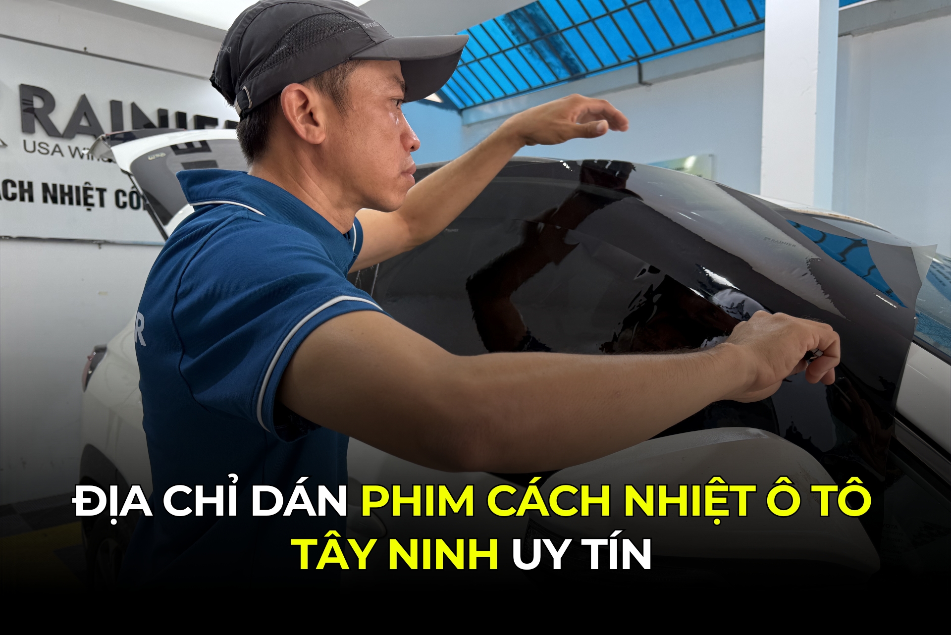 Địa Chỉ Dán Phim Cách Nhiệt Ô Tô Tây Ninh Uy Tín