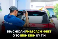 Địa Chỉ Dán Phim Cách Nhiệt Ô Tô Bình Định Uy Tín
